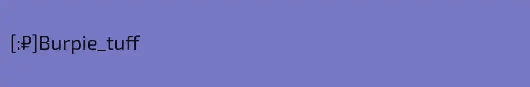 [:₽]Burpie_tuff